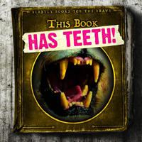 This Book Has Teeth! 1538233614 Book Cover