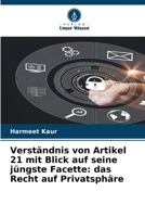 Verständnis von Artikel 21 mit Blick auf seine jüngste Facette: das Recht auf Privatsphäre 6205834391 Book Cover