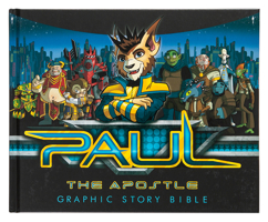 Paul The Apostle: A Graphic Novel 1424558999 Book Cover