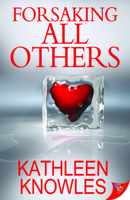 Forsaking All Others 160282892X Book Cover