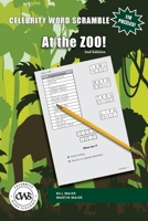 Celebrity Word Scramble At the Zoo! 2nd Edition B0G4LD79XW Book Cover