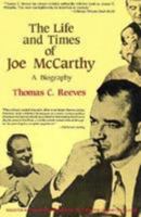 The Life and Times of Joe McCarthy 0812823370 Book Cover