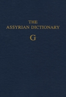 Assyrian Dictionary of the Oriental Institute of the University of Chicago, Volume 5, G 0918986117 Book Cover