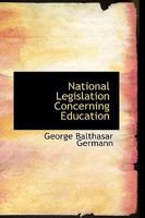 National Legislation Concerning Education 1022083376 Book Cover
