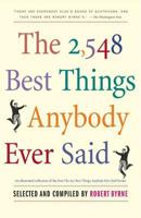 The 2,548 Best Things Anybody Ever Said 0883659603 Book Cover