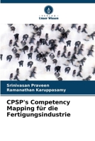 CPSP's Competency Mapping für die Fertigungsindustrie (German Edition) 6207916662 Book Cover