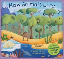 How Animals Live (How The) 1848777396 Book Cover