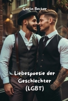 Liebespoesie der Geschlechter (LGBT) (German Edition) 9983949377 Book Cover