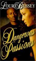 Dangerous Passions (Arabesque) 1583141294 Book Cover