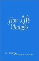 How Life Changes 1401055249 Book Cover