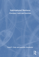 International Business: Concepts, Cases and Exercises 0367673843 Book Cover