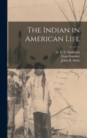 The Indian in American Life 1013371852 Book Cover