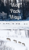 Wolf Pack Ways 9916865078 Book Cover