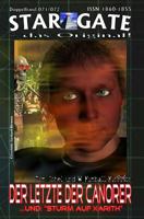 STAR GATE 071-072: Der Letzte der Canorer: …und „Sturm auf Xarith“ (STAR GATE - das Original) 1727824636 Book Cover