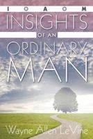 Insights of an Ordinary Man: 2016 Edition 1934509906 Book Cover