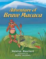 Adventure of Brave Macaca 1524594644 Book Cover