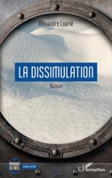 La dissimulation (Miroirs Du Réel) (French Edition) 234324524X Book Cover