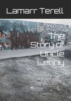 The Story of Uncle Lenny B0C47WS1DW Book Cover