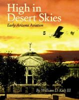 High in Desert Skies 0998239909 Book Cover