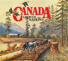 Canada: Growth of a nation 0889021996 Book Cover