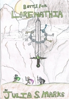 Battle for Lorenathia 1105569292 Book Cover