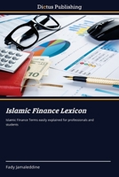 Islamic Finance Lexicon: Islamic Finance Terms easily explained for professionals and students 6137350444 Book Cover