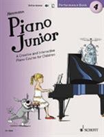 Piano Junior: Performance Book 4 Vol. 4 184761485X Book Cover