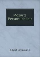 Mozarts Personlichkeit 5518955197 Book Cover