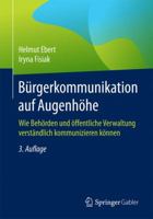 B�rgerkommunikation Auf Augenh�he: Wie Beh�rden Und �ffentliche Verwaltung Verst�ndlich Kommunizieren K�nnen 3658168609 Book Cover