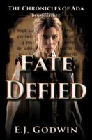 Fate Defied 0984900144 Book Cover