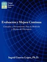 Evaluacion y Mejora Continua: Conceptos y Herramientas Para La Medicion y Mejora del Desempeno 1434339068 Book Cover
