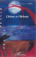 L'hyène et l'Orfraie (Encres Noires) (French Edition) 2296010474 Book Cover