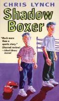 Shadow Boxer 1442446870 Book Cover