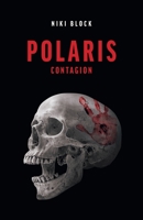 Polaris: Contagion 1738138208 Book Cover