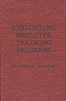 Evaluating Employee Training Programs: A Research-Based Guide for Human Resources Managers 0899302424 Book Cover