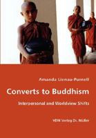 Converts to Buddhism: Interpersonal and Worldview Shifts 3836427184 Book Cover