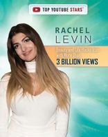 Rachel Levin: Beauty and Life Hacks Icon with More Than 3 Billion Views 1725348284 Book Cover