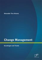 Change Management: Grundlagen Und Trends 3842878702 Book Cover