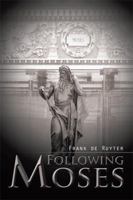Following Moses 1493135066 Book Cover