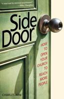 Side Door: How to Open Your Church to Reach More People 0898277000 Book Cover