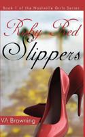 Ruby Red Slippers 0615908039 Book Cover
