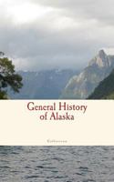 General History of Alaska 1545477973 Book Cover