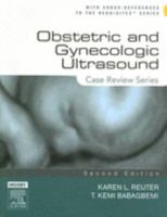 Obstetric and Gynecologic Ultrasound: Case Review Series (Case Review) 0323039766 Book Cover