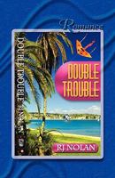 Double Trouble 1934889385 Book Cover