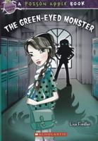 The Green-Eyed Monster 0545484243 Book Cover