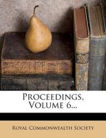 Proceedings, Volume 6 1342856414 Book Cover