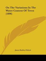 On The Variations In The Water Content Of Trees 1437024718 Book Cover