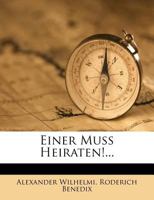 Einer Muss Heiraten 1271512696 Book Cover