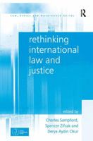 Rethinking International Law and Justice 1472426681 Book Cover