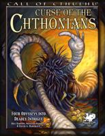 Curse of the Chthonians: Four Odysseys Into Deadly Intrigue 1568823487 Book Cover